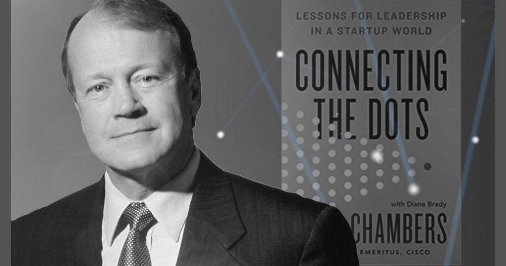 Connecting the Dots - John Chambers