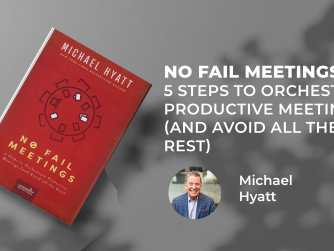 No Fail Meetings by Michael Hyatt.