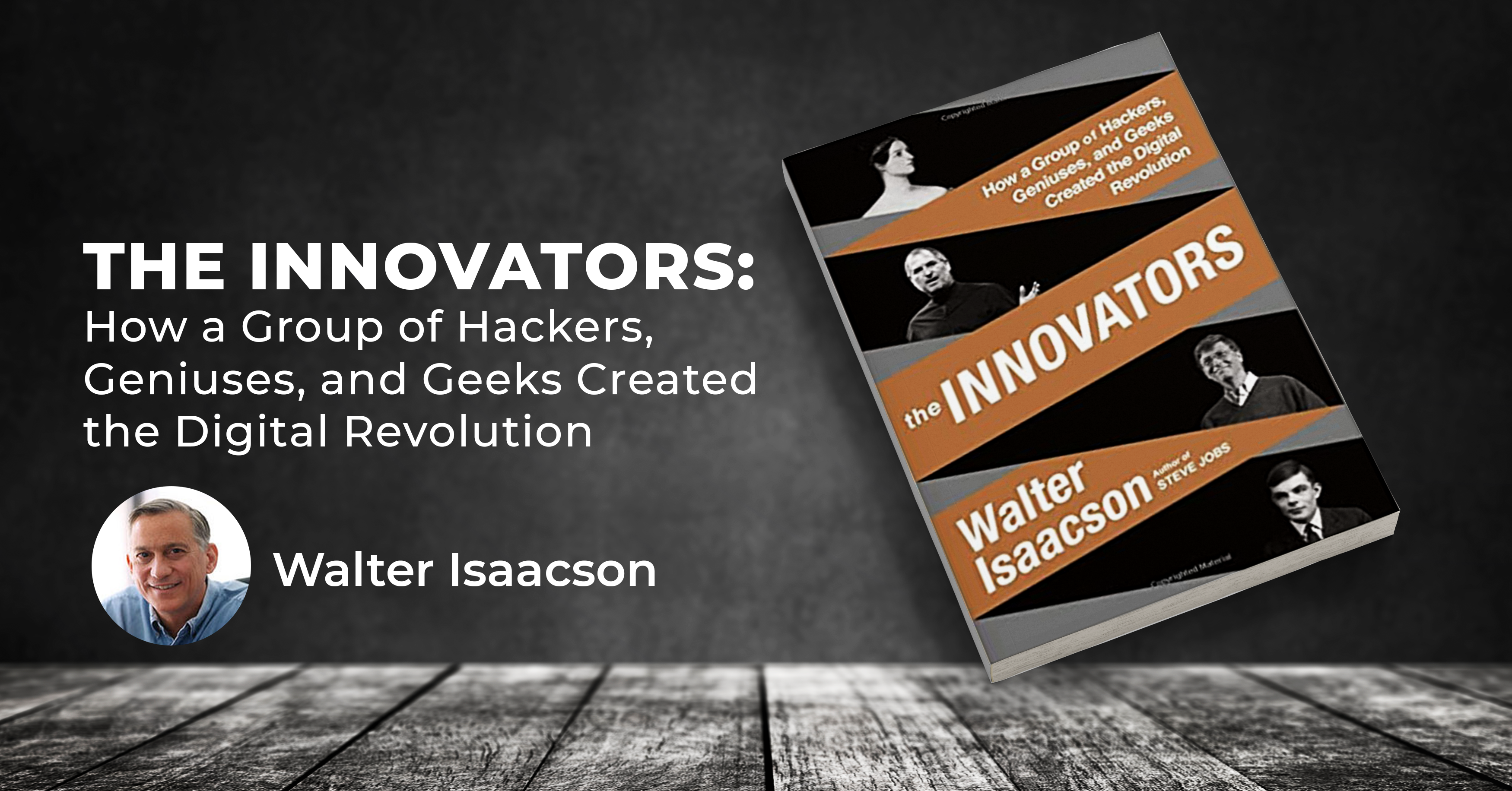 The Innovators by Walter Isaacson