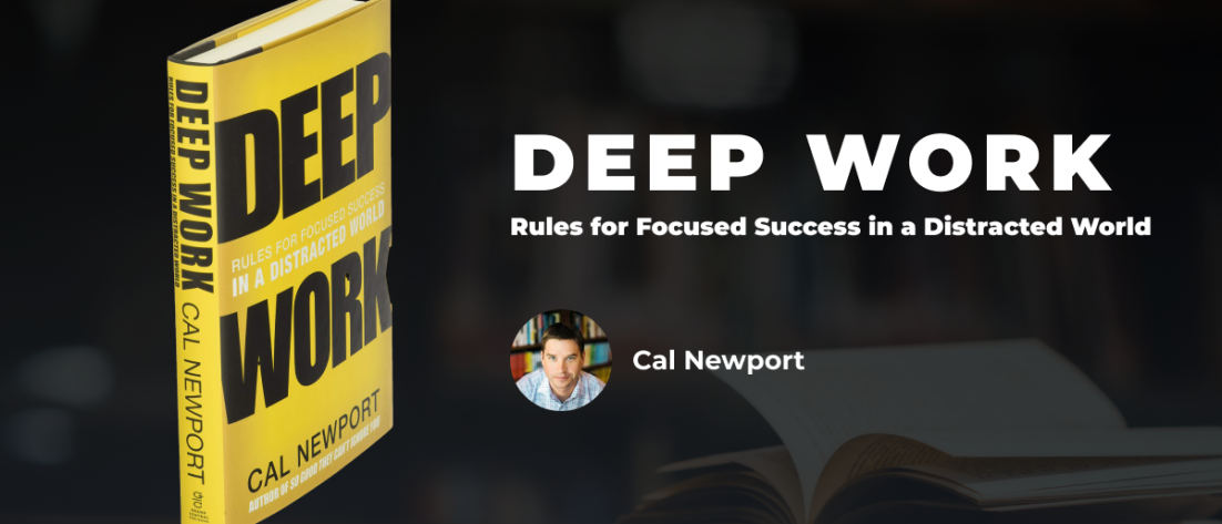 Deep Work by Cal Newport