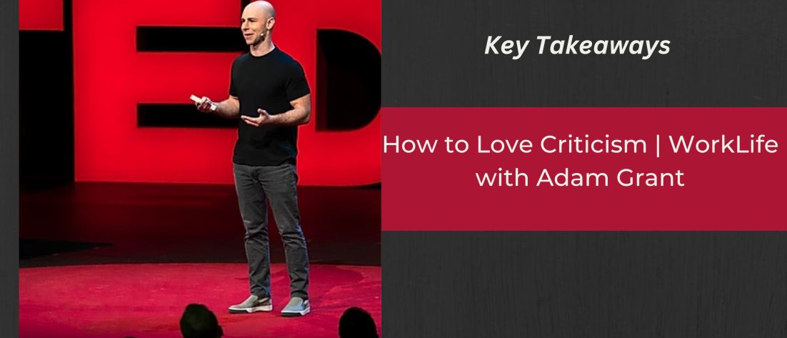 How to Love Criticism