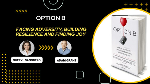 Option B - Sheryl Sandberg and Adam Grant