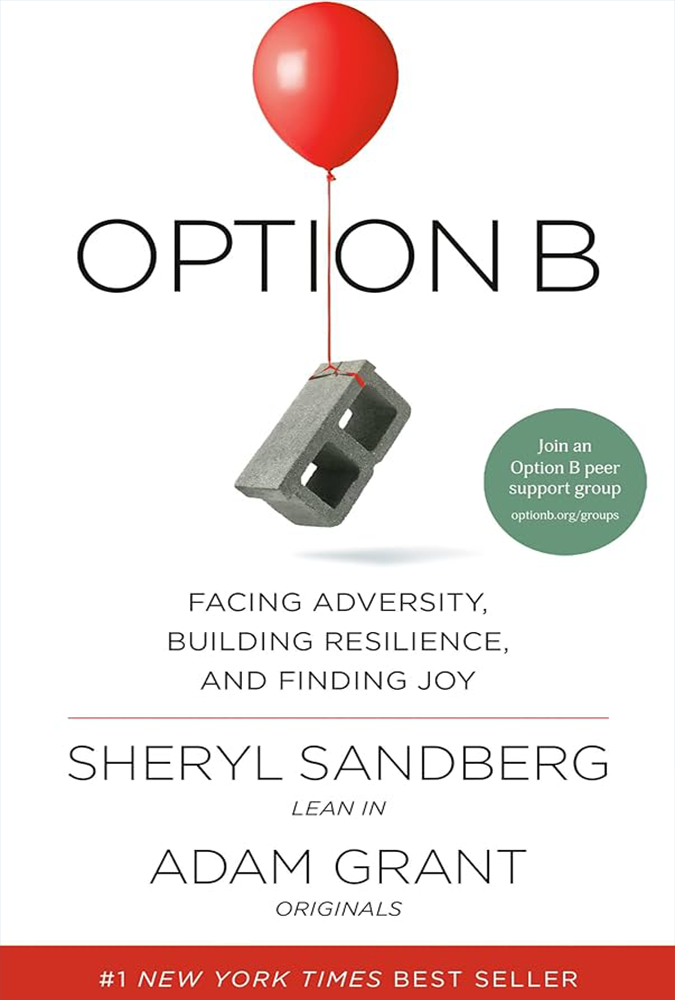 Option B Sheryl Sandberg-& Adam Grant