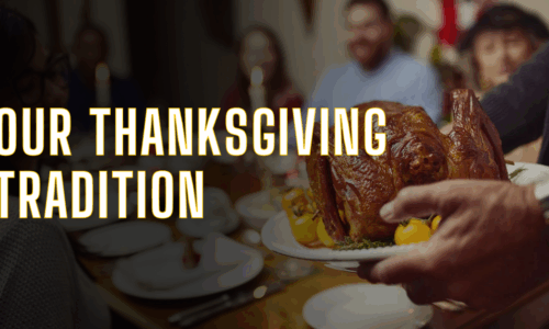 Our Thanksgiving Tradition