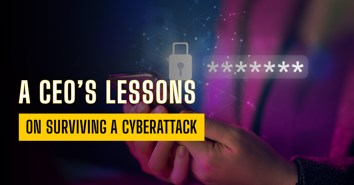 Surviving A Cyberattack