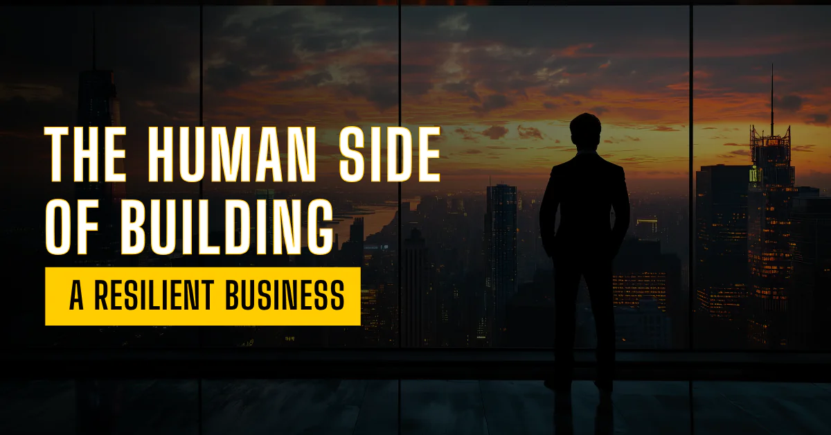 Building a Resilient Business