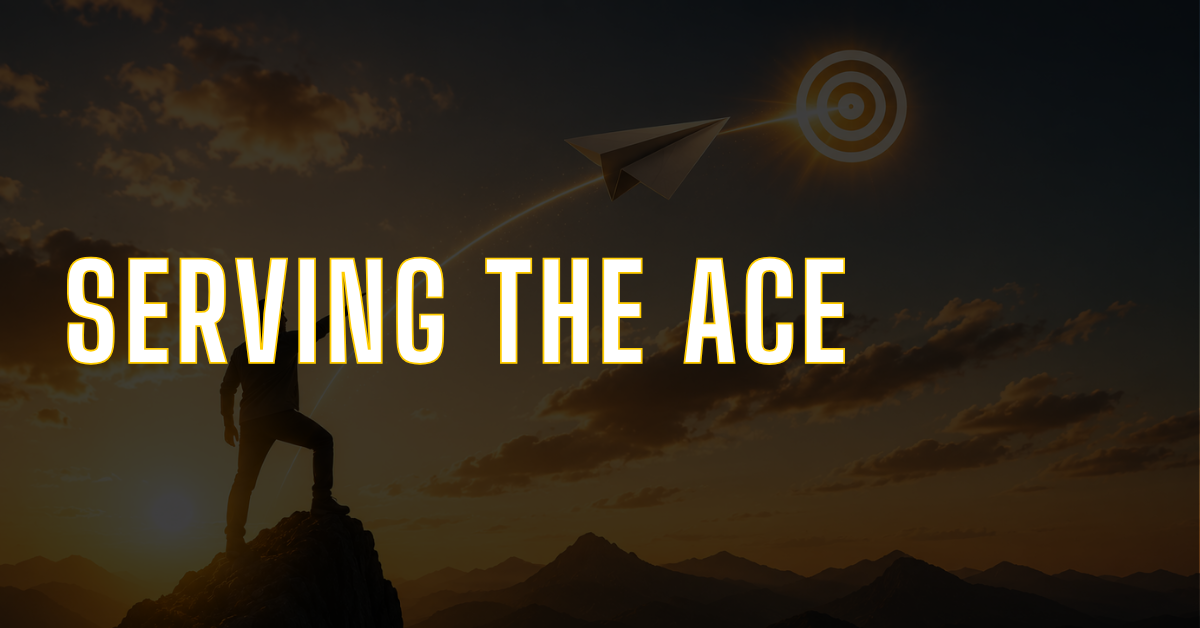 Serving The Ace